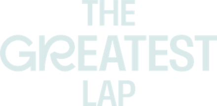 The Greatest Lap